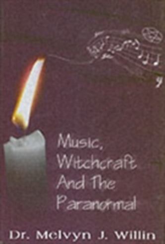 Music, Witchcraft and the Paranormal