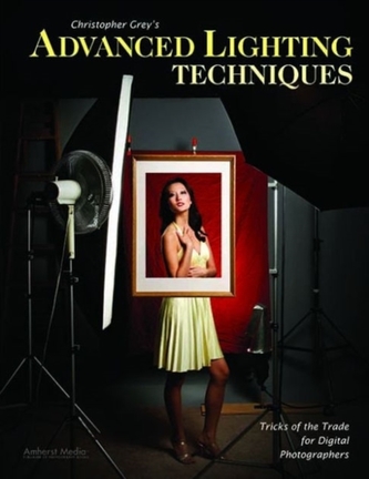 Christopher Grey's Advanced Lighting Techniques