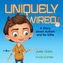 UNIQUELY WIRED