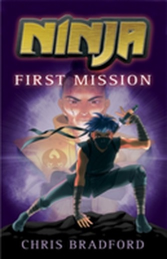 Ninja: Prima misiune