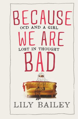 Because We Are Bad
