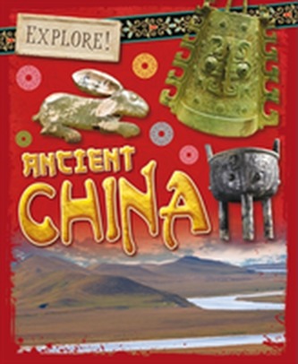 Explore!: China antică