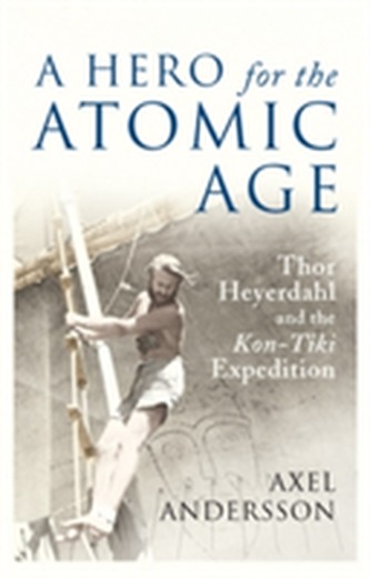 A Hero for the Atomic Age