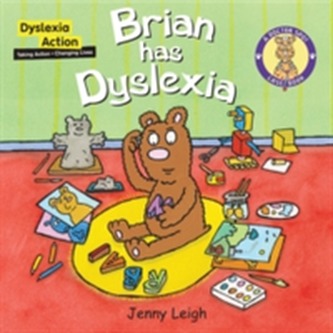 Brian had Dyslexia