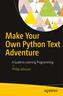 Creează-ți propriul joc text în Python