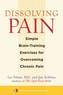 Dissolving Pain