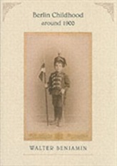 Berlin Childhood Around 1900