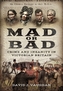 Mad or Bad
