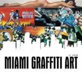 Arta graffiti din Miami