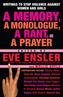 A Memory, A Monologue, A Rant, A