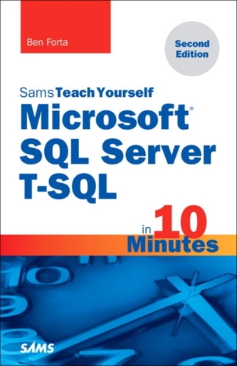 Microsoft SQL Server T-SQL în 10 minute, Sams Teach Yourself