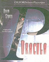 Oxford Playscripts: Dracula