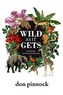 Wild as it gets