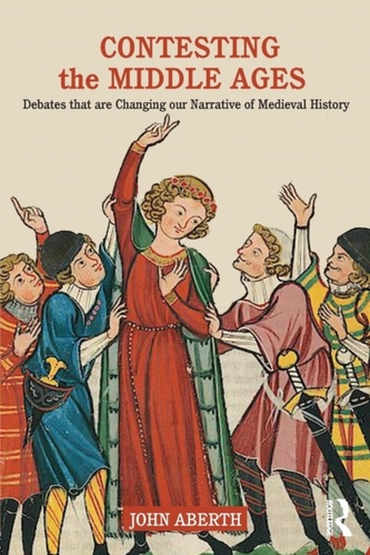 Contesting the Middle Ages