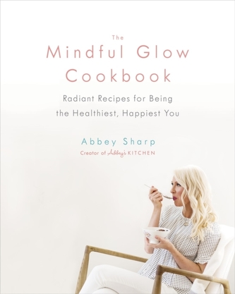Cartea de rețete Mindful Glow