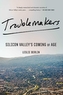 Troublemakers