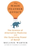 The Magic Feather Effect