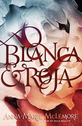 BLANCA & ROJA