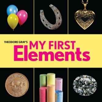 My First Elements de Theodore Gray