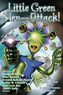LITTLE GREEN MEN-ATTACK!