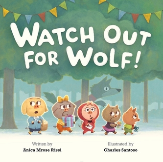 Watch Out For Wolf!