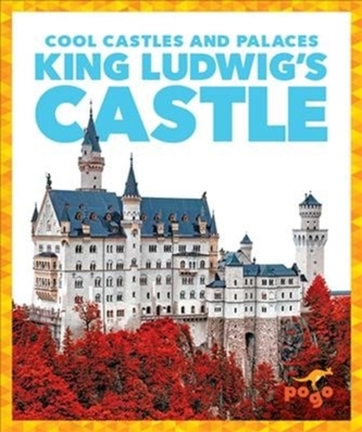Castelul regelui Ludwig