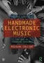 Muzică electronică făcută manual