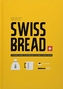 SWISS BREAD