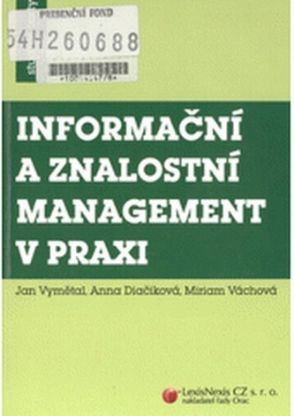 Managementul informației și al cunoașterii în practică