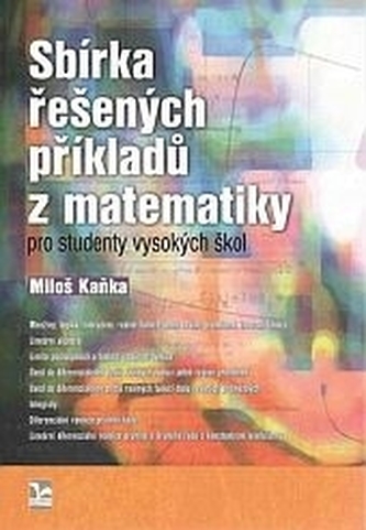Colecție de exemple rezolvate de matematică pentru studenții universităților