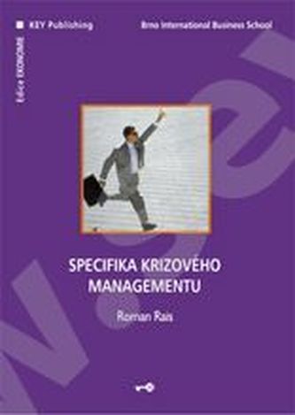 Specificul managementului de criză