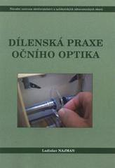 Practica de atelier a opticianului