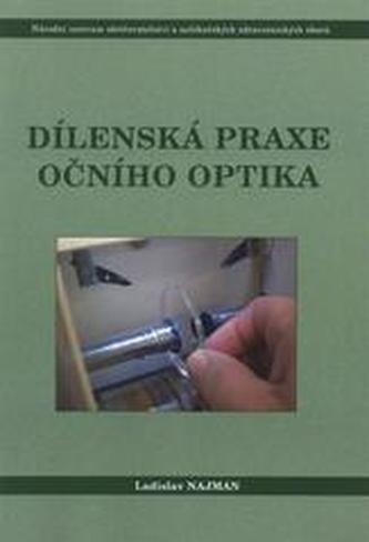 Practica de atelier a opticianului
