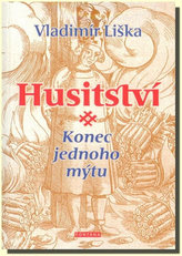 Husitismul: Sfârșitul unui mit?