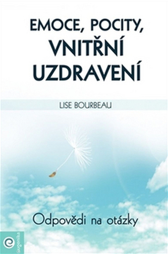 Emoţii, sentimente, vindecare interioară