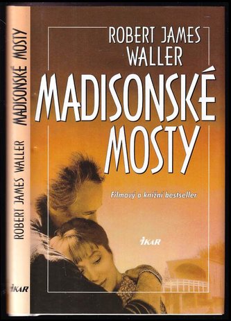 Madisonské mosty 3.vyd.