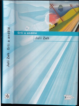 Orli a andělé