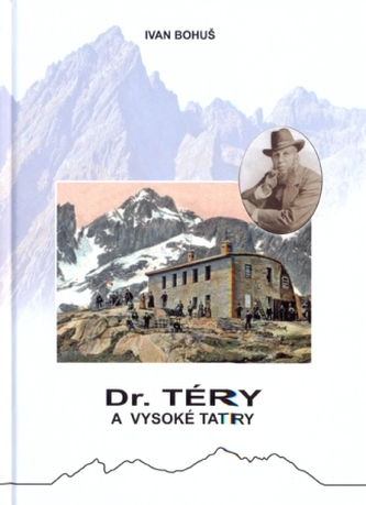 Dr. Téry și Munții Tatra