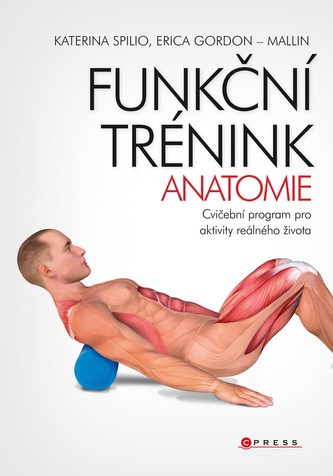 Antrenament funcțional - anatomie