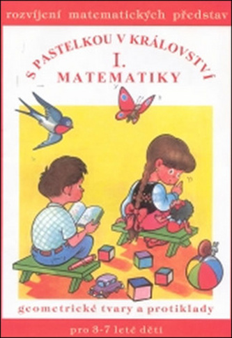 Cu creionul colorat în regatul matematicii I.