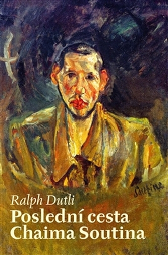 Ultima călătorie a lui Chaim Soutine