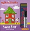 Myška Šikuľka - Șabloane