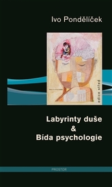 Labirinturile sufletului & Sărăcia psihologiei
