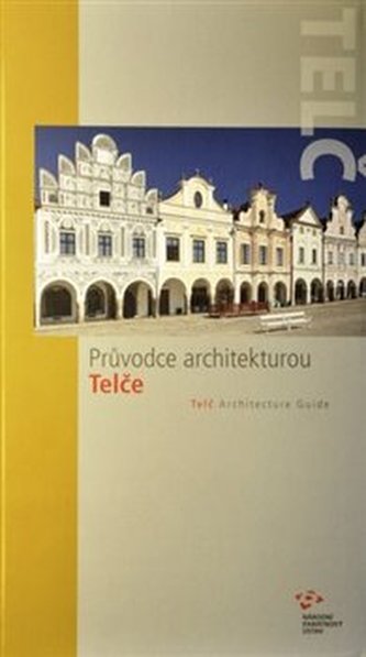 Ghidul arhitecturii din Telč