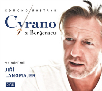 Cyrano din Bergerac - 2 CD