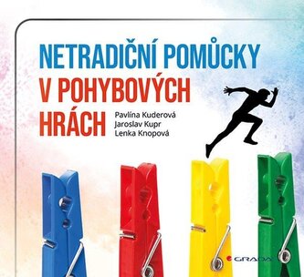 Netradiční pomůcky v drobných pohybových hrách