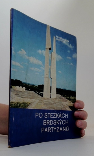 Pe urmele partizanilor din Brdy