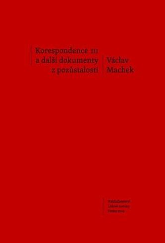 Corespondență III și alte documente din moștenire