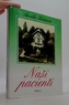 Pacienții noștri