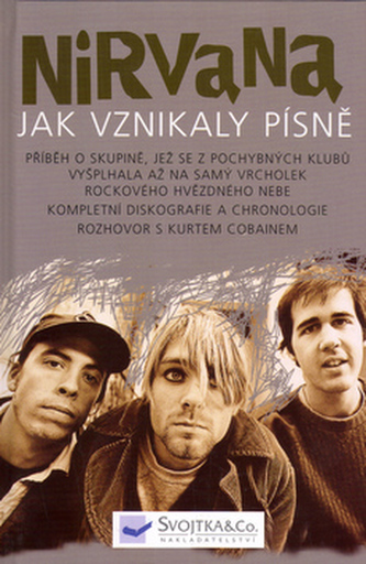 Nirvana Jak vznikaly písně